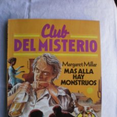 Libros de segunda mano: CLUB DEL MISTERIO Nº 34. MAS ALLA HAY MONSTRUOS. Lote 109070463