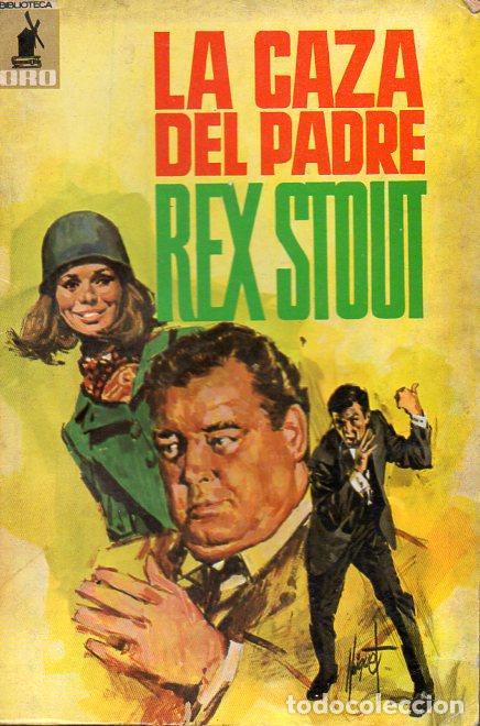 Gebrauchte B&uuml;cher: STOUT : A LA CAZA DEL PADRE (MOLINO ORO, N&ordm; 619 - 1969)