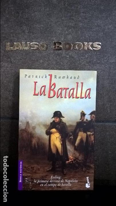 Libros de segunda mano: LA BATALLA. PATRICK RAMBAUD. - Foto 1