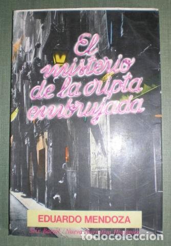 Libros de segunda mano: MENDOZA, EDUARDO: EL MISTERIO DE LA CRIPTA EMBRUJADA - Foto 1