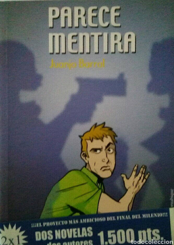 Libri di seconda mano: Libros dos en uno. Luis Felipe Comendador (El tipo de las cuatro) y Juanjo Barral (Parece mentira)
