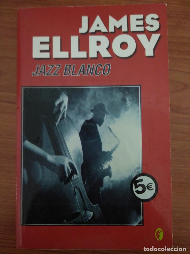 Libros de segunda mano: Jazz Blanco - Ellroy, James - Foto 1