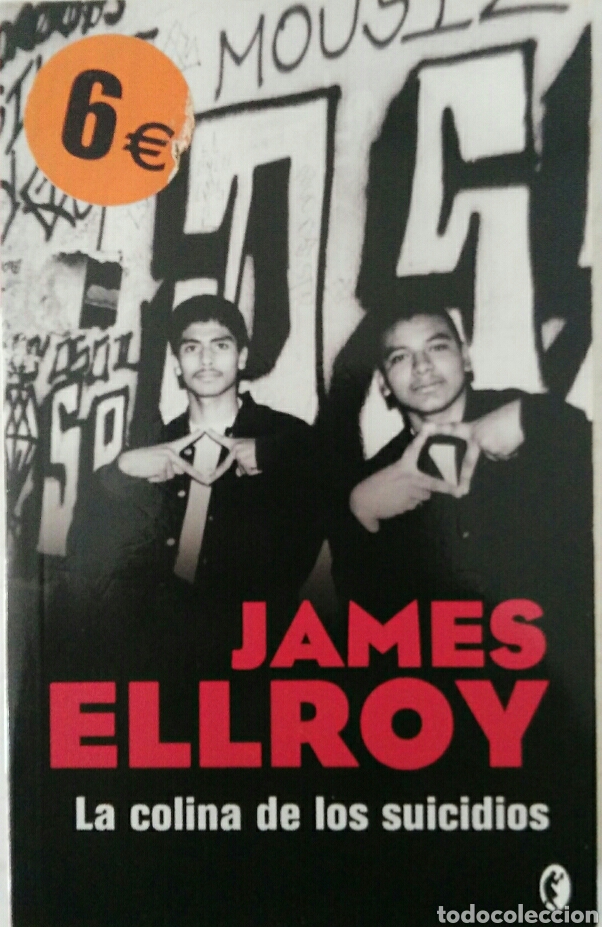 Gebrauchte B&uuml;cher: James Ellroy La colina de los suicidios