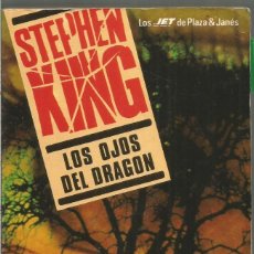 Libros de segunda mano: STEPHEN KING. LO OJOS DEL DRAGON. PLAZA & JANES