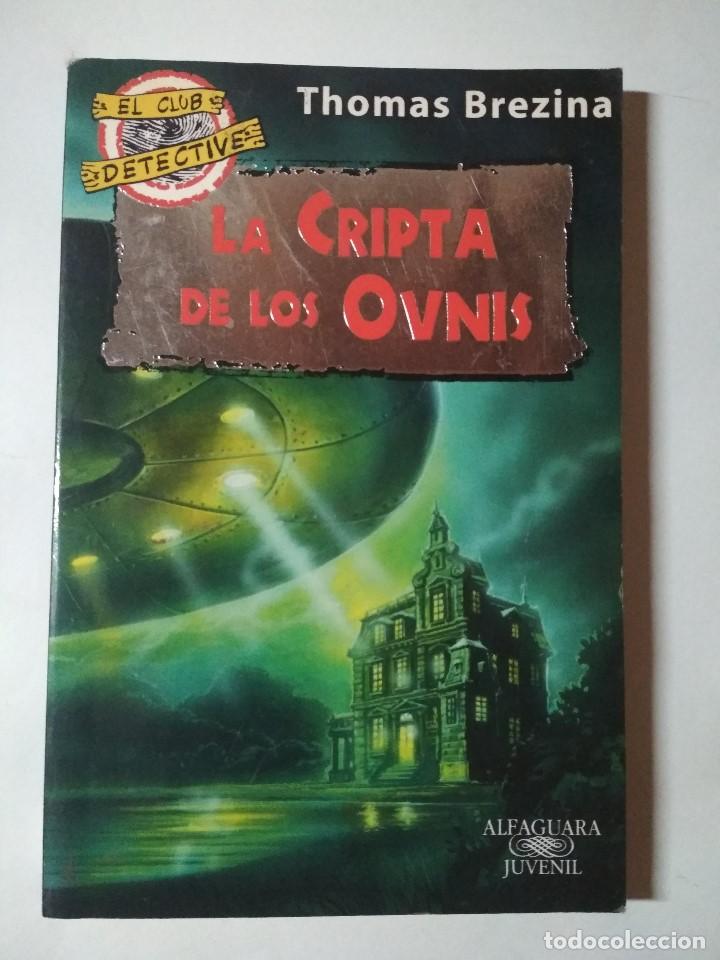 Libros de segunda mano: LA CRIPTA DE LOS OVNIS - THOMAS BREZINA - Foto 1