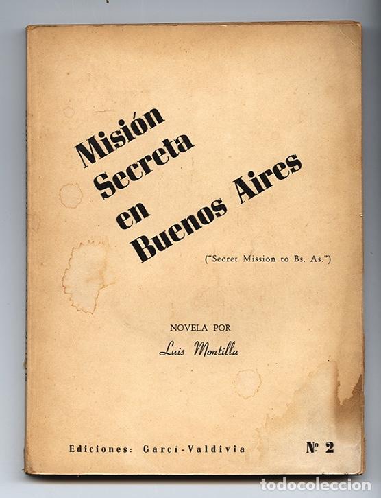 Libros de segunda mano: Misi&oacute;n secreta en Buenos Aires. Impresa en Uruguay en 1955