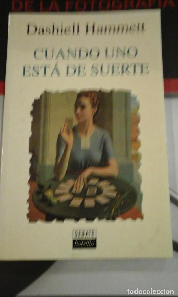 Libros de segunda mano: Daniel Hammett: CUANDO UNO EST&Aacute; DE SUERTE (Madrid, 1995)