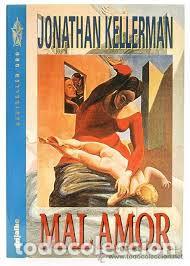 Libros de segunda mano: Kellerman, Jonathan: Mal amor (Grijalbo) - Foto 1
