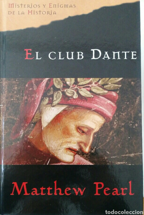 Libri di seconda mano: El club Dante. Mathew Pearl.