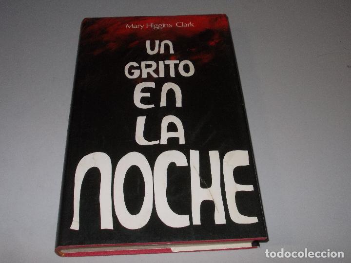 Un grito en la noche, mary higgins clark - Vendido en Venta Directa