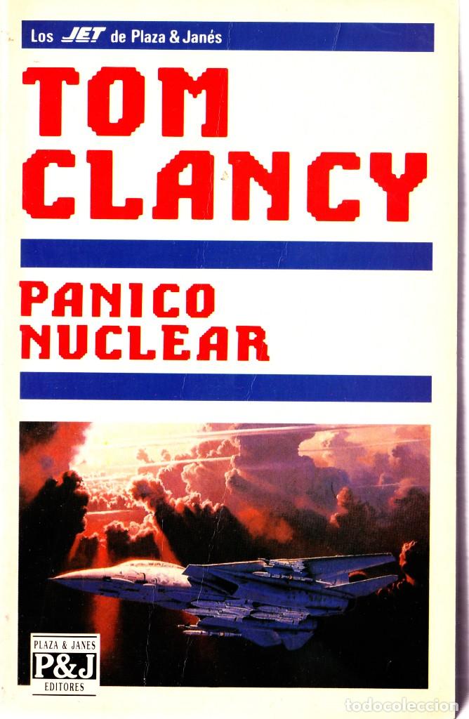 Libros de segunda mano: PANICO NUCLEAR. 1992. PLAZA & JANES. LOS JET 150/6