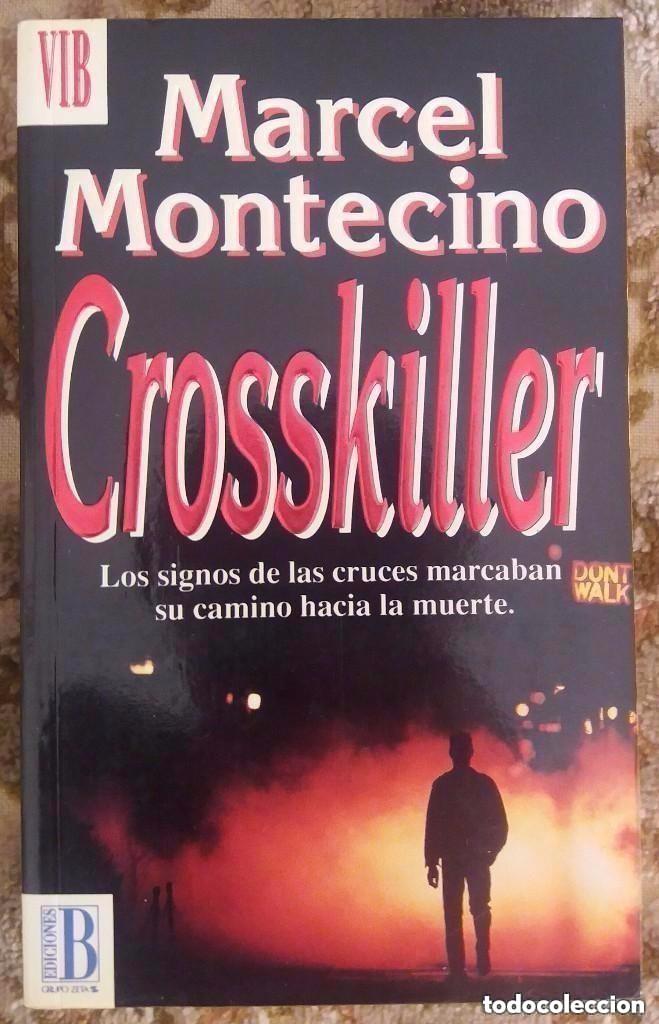 Libros de segunda mano: Crosskiller de marcel montecino.