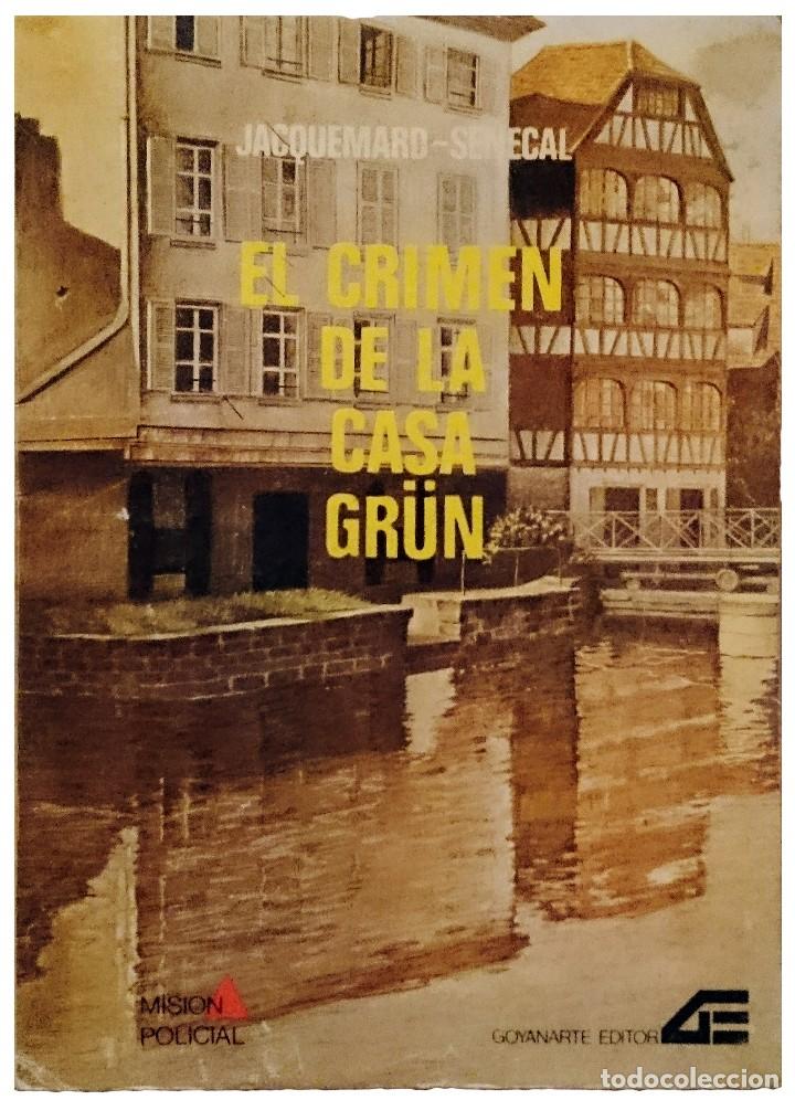 Libros de segunda mano: EL CRIMEN DE LA CASA GR&Uuml;N / JACQUEMARD-S&Eacute;N&Eacute;CAL. [ARGENTINA] : GOYANARTE, [1978]. (GOYANARTE ; 6).