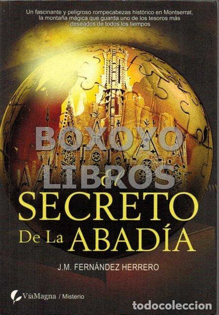 Libros de segunda mano: FERN&Aacute;NDEZ HERRERO, J. M. El secreto de la Abad&iacute;a