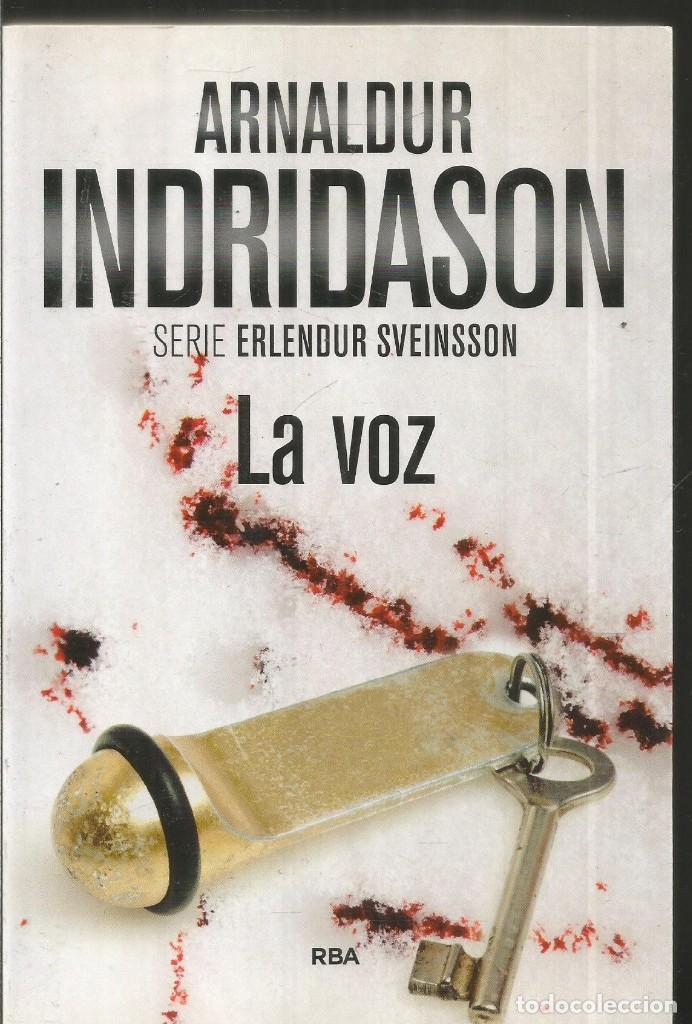 Libros de segunda mano: ARNALDUR INDRIDASON. LA VOZ. RBA - Foto 1