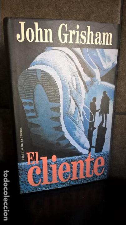 Libros de segunda mano: EL CLIENTE. JOHN GRISHAM. - Foto 1
