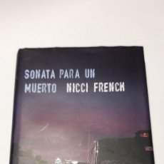 Libros de segunda mano: SONATA PARA UN MUERTO - NICCI FRENCH - 2012. Lote 130128395