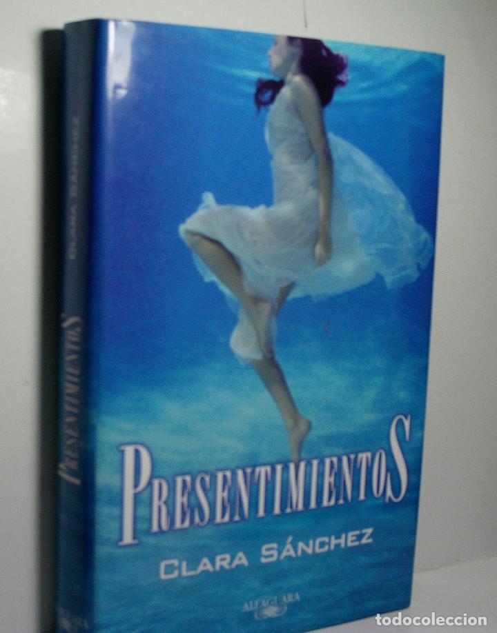 Libros de segunda mano: PRESENTIMIENTOS. S&Aacute;NCHEZ Clara. 2008 - Foto 1