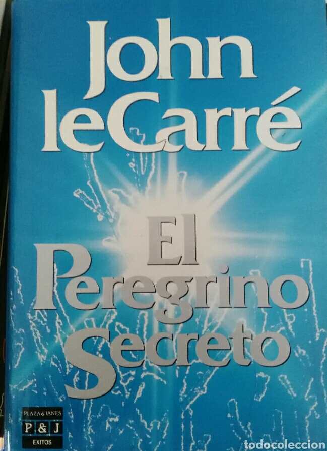 Libros de segunda mano: John Le Carr&eacute;. El peregrino secreto.
