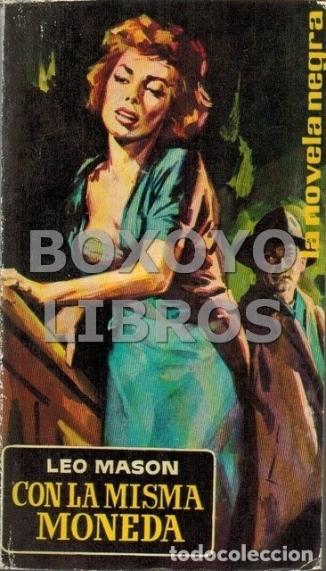 Libros de segunda mano: MASON, Leo. Con la misma moneda - Foto 1