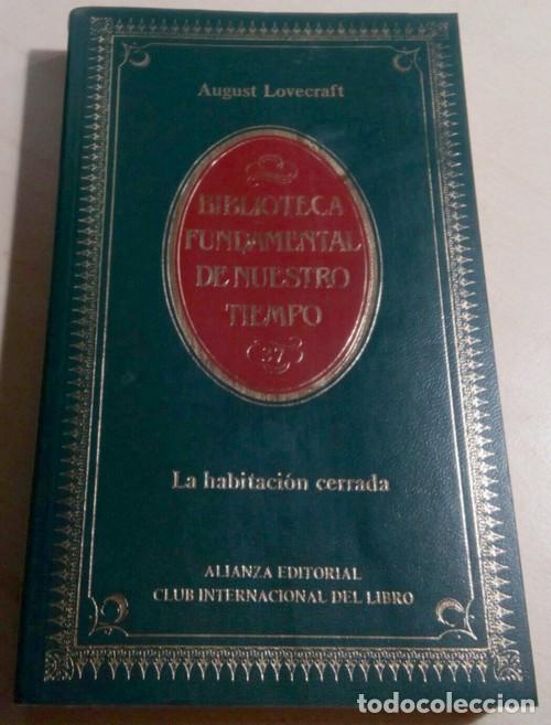 Libros de segunda mano: LOVECRAFT.CUENTOS DE TERROR Y LA HABITACION CERRADA.EDITA ALIANZA.(1984)
