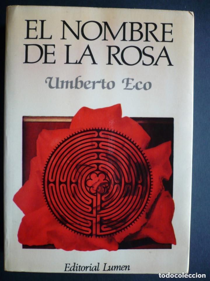 Libros de segunda mano: UMBERTO ECO.EL NOMBRE DE LA ROSA.EDITA LUMEN.14 EDICION.(1987)