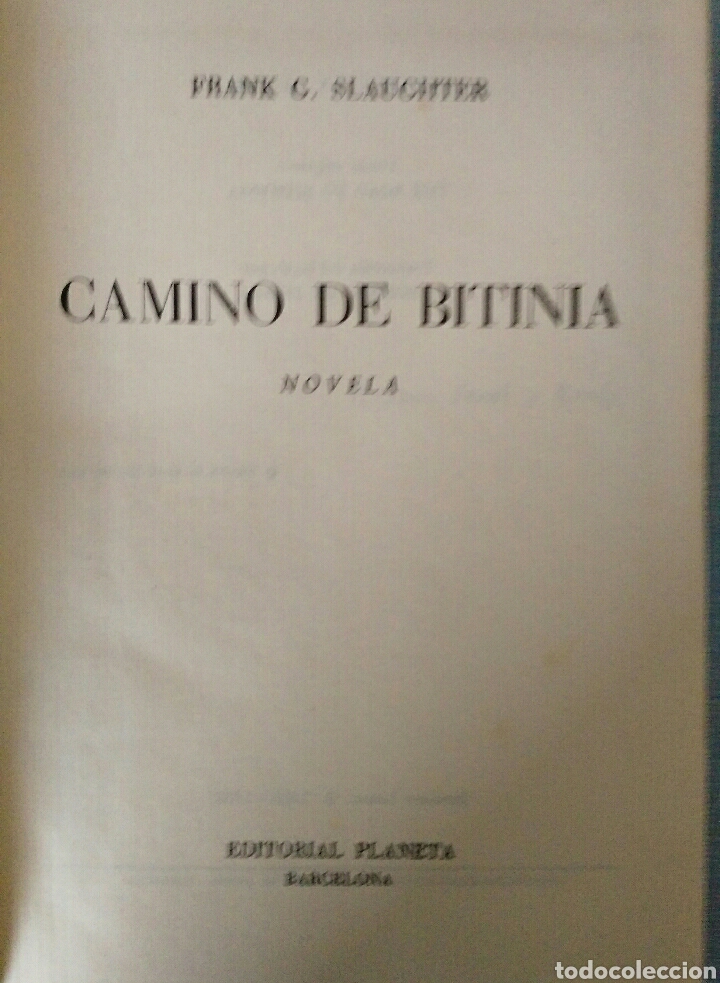 Libri di seconda mano: Frank G. Slaughter. Camino de Bitinia.