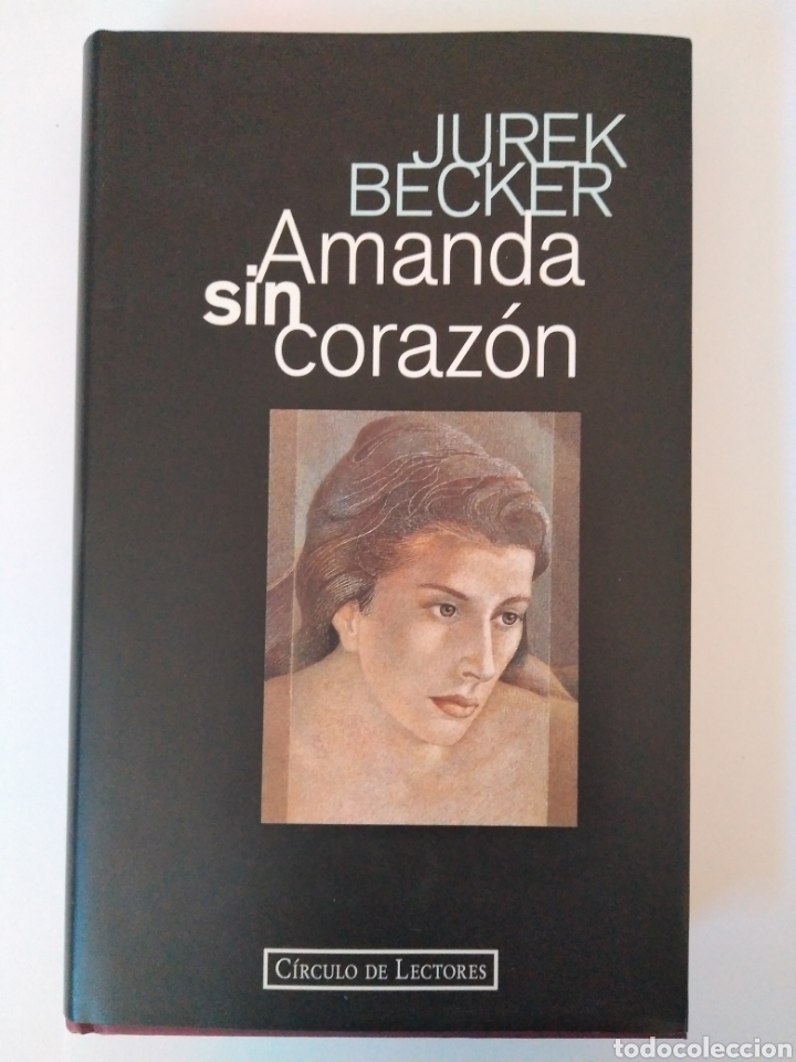 Libros de segunda mano: Jurek Becker - Amanda sin coraz&oacute;n. - Foto 1