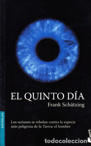 Libros de segunda mano: El quinto d&iacute;a / Frank Sch&auml;tzing - Foto 1