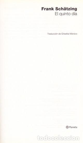 Libros de segunda mano: El quinto d&iacute;a / Frank Sch&auml;tzing - Foto 2