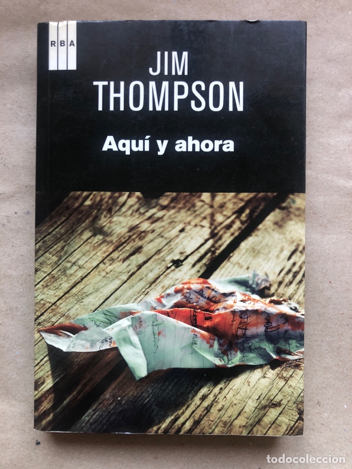 Aqui Y Ahora Jim Thompson Rba Editores 13 Sold Through Direct Sale