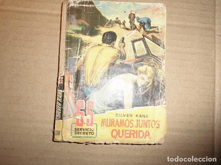Libros de segunda mano: SERVICIO SECRETO N&ordm; 564 MURAMOS JUNTOS QUERIDA SILVER KANE