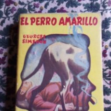 Libros de segunda mano: SIMENON. EL PERRO AMARILLO. 1.949 SERIE AMARILLA TOR. Lote 139716710