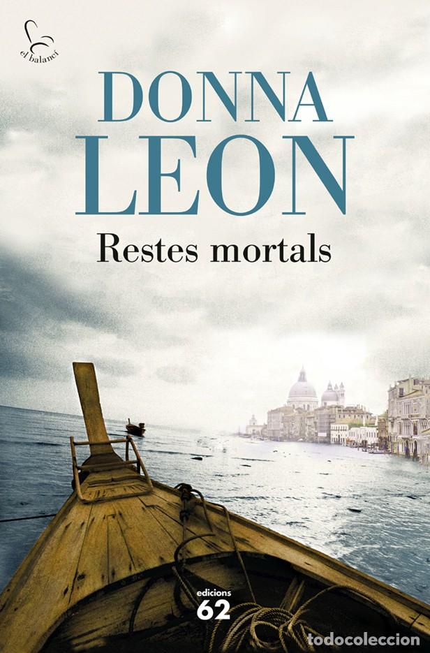 Libros de segunda mano: RESTES MORTALS - DONNA LEON - Foto 1