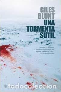 Libros de segunda mano: Una tormenta sutil. Giles Blunt - Foto 1