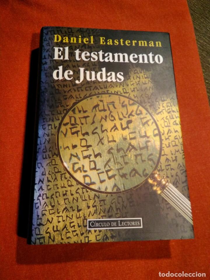 Libros de segunda mano: DANIEL EASTERMAN. EL TESTAMENTO DE JUDAS - Foto 1