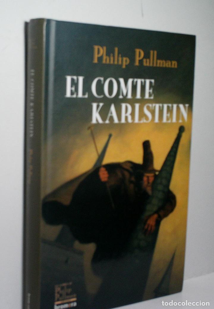 Libros de segunda mano: EL COMTE KARLSTEIN. PULLMAN Philip. 2008 - Foto 1