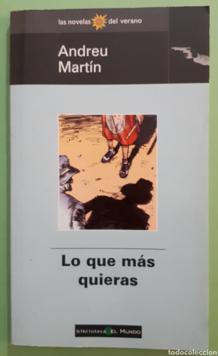 Libros de segunda mano: Libro Lo que m&aacute;s quieras - Foto 1