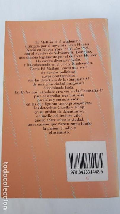 Libros de segunda mano: CALOR. (ED. MCBAIN) - Foto 2