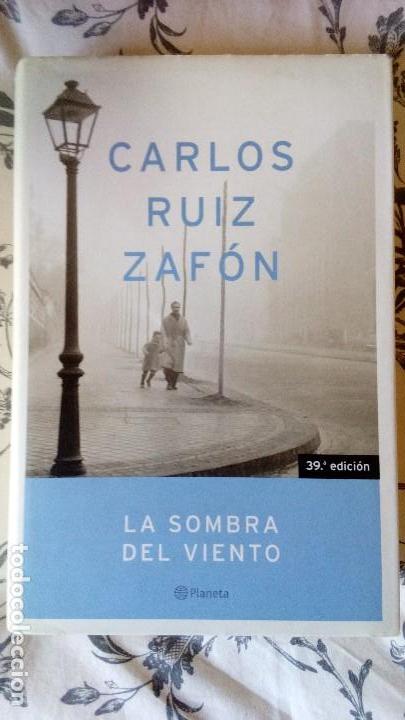 La sombra del viento by Carlos Ruiz Zafón