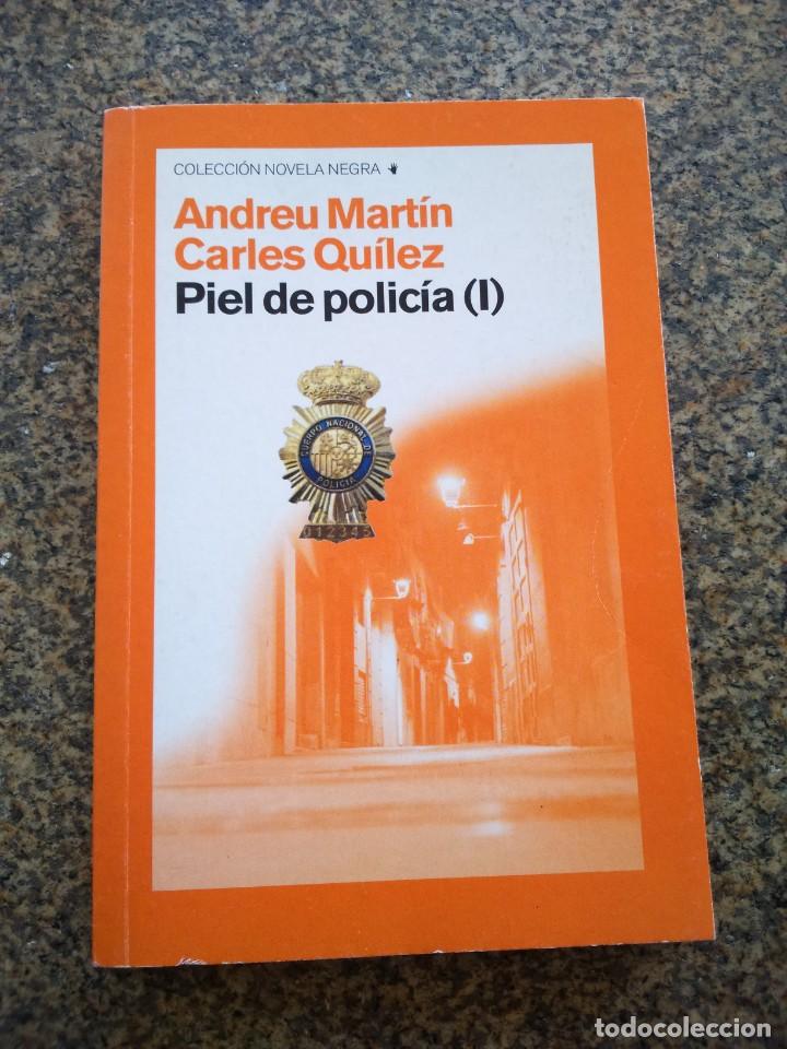 Gebrauchte B&uuml;cher: PIEL DE POLICIA 1 -- ANDREU MARTIN Y CARLES QUILEZ -- 2011 --