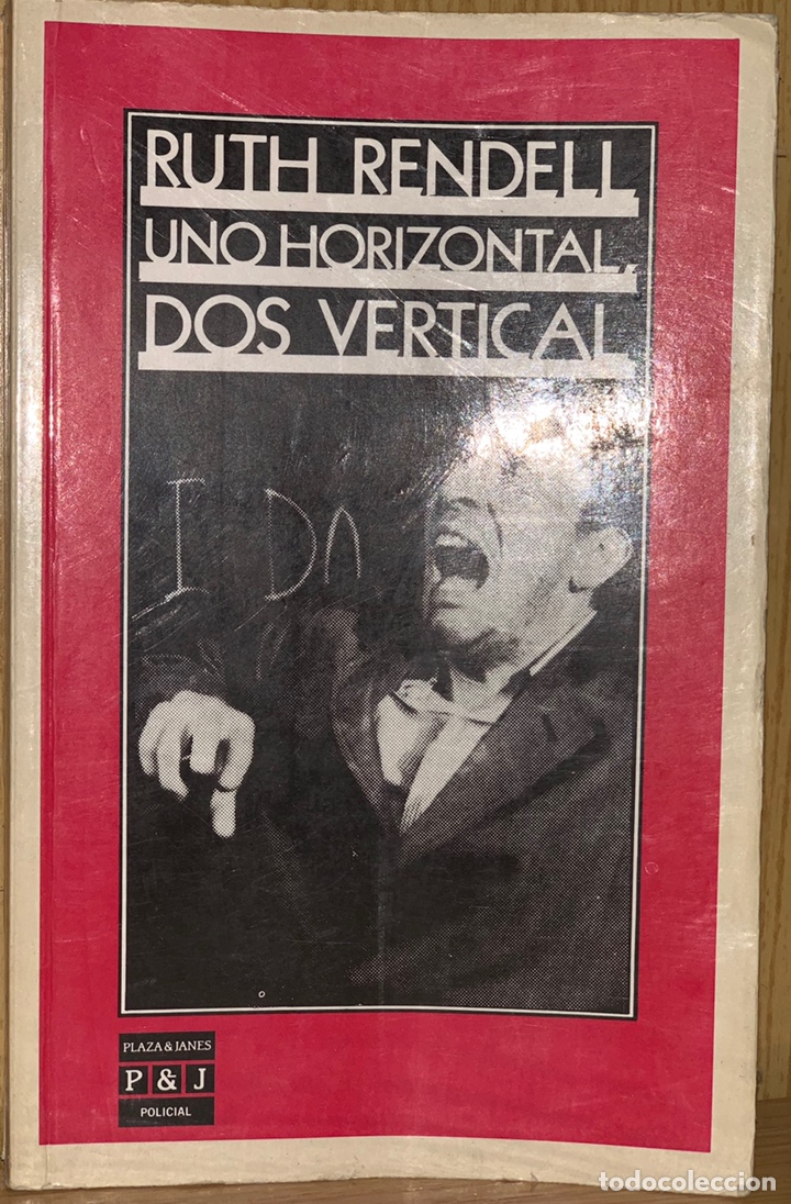 Libros de segunda mano: UNO HORIZONTAL , DOS VERTICAL &middot;&middot;&middot;&middot;&middot;RUTH RENDELL - Foto 1