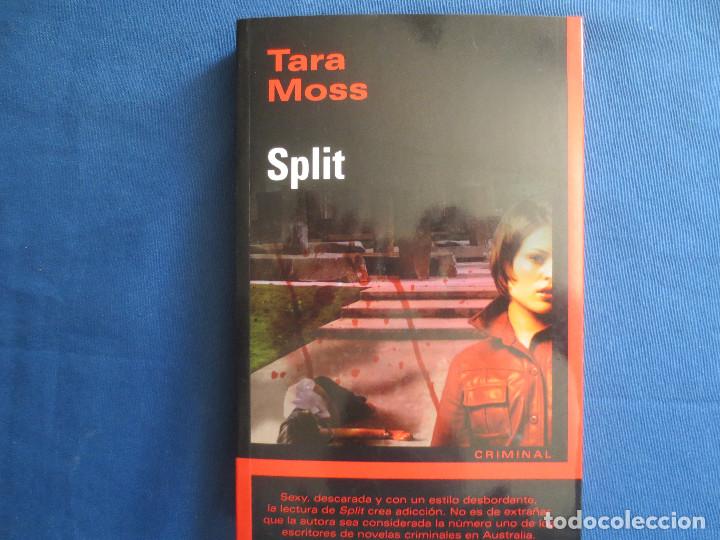 Libros de segunda mano: TARA MOSS / SPLIT - PRIMERA EDICI&Oacute;N 2009 - Foto 1