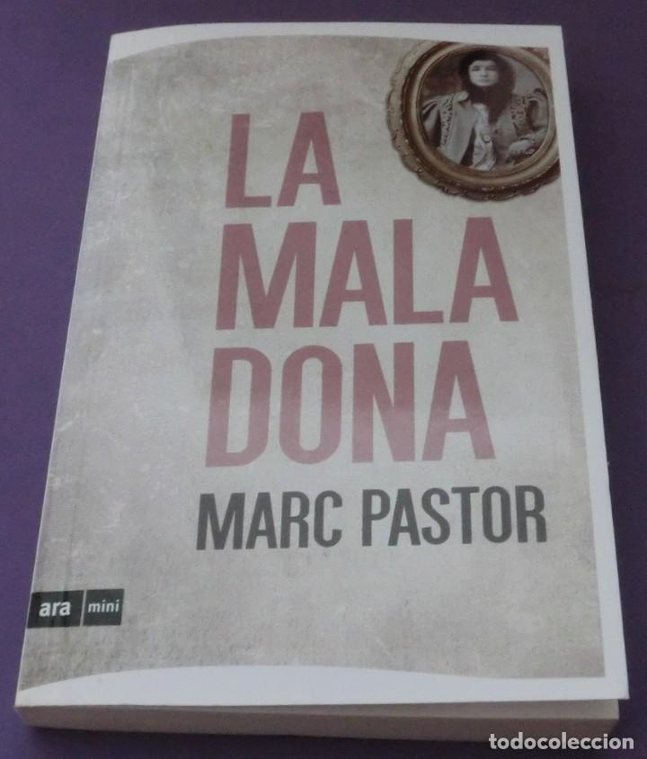 La Mala Dona Marc Pastor Llibre Nou Acaba Vendido En Venta Directa 162530746 Make social videos in an instant: todocoleccion