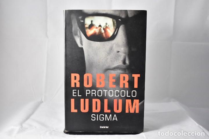 Libros de segunda mano: EL PROTOCOLO SIGMA, LUDLUM, ROBERT - Foto 1