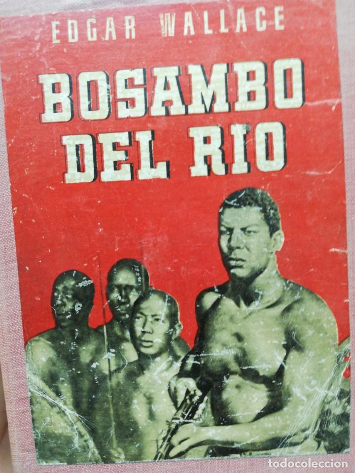 Libros de segunda mano: Edgar Wallace. Bosambo del rio - Foto 1