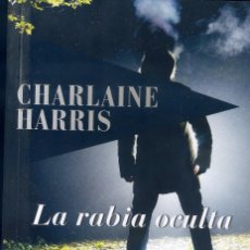 Libros de segunda mano: LA RABIA OCULTA, HARRIS, CHARLAINE (EDICION LIMITADA)