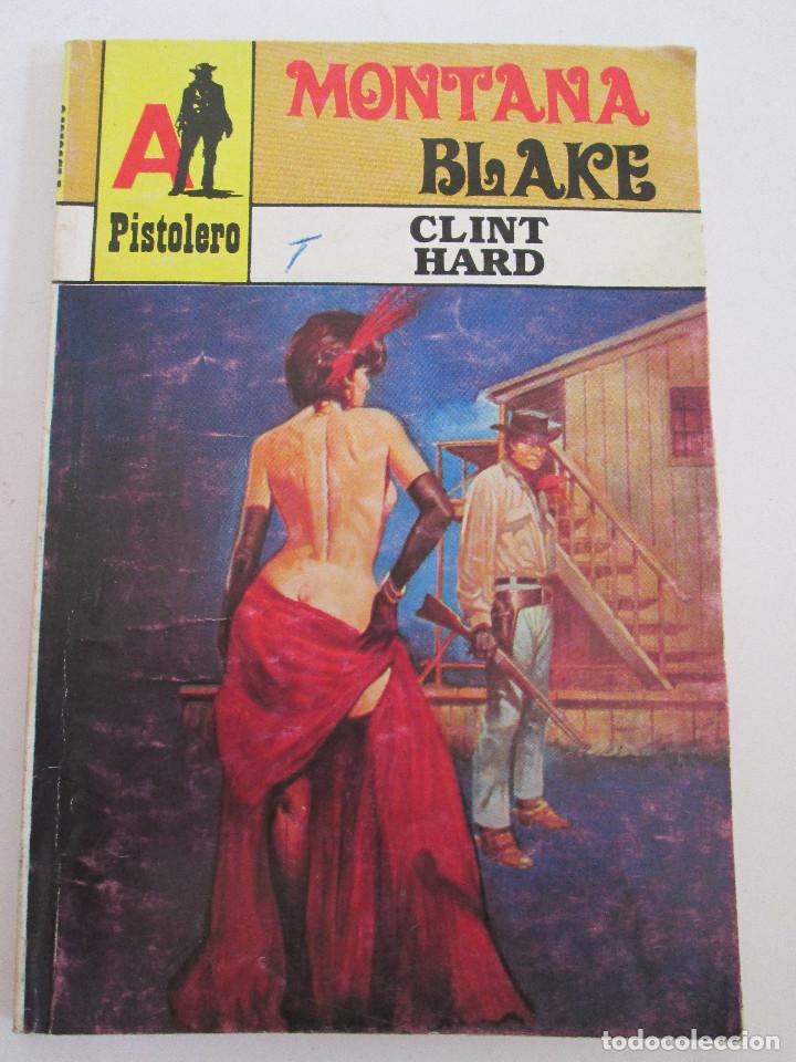 Libros de segunda mano: MONTANA BLAKE - CLINT HARD - A PISTOLERO N&ordm; 90 - 1998