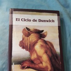 Libros de segunda mano: EL CICLO DE DUNWICH (RELATOS BASADOS EN LOS MUNDOS DE LOVECRAFT). EXCELENTE ESTADO. LA FACTORÍA DE I. Lote 172401467