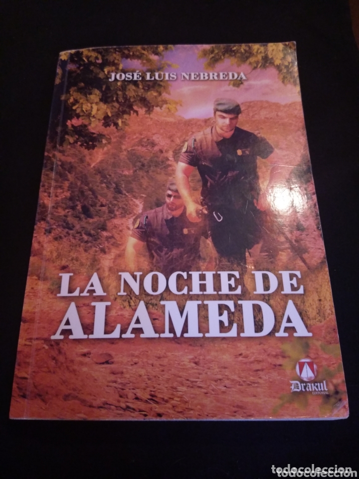 Libros de segunda mano: La noche de Alameda. Jos&eacute; Luis Nebreda
